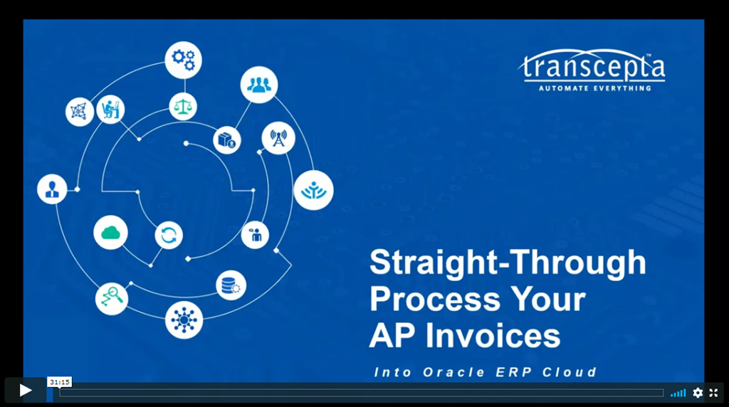 Webinar Straight-Through Process Your AP Invoices Into Oracle ERP Cloud With Transcepta